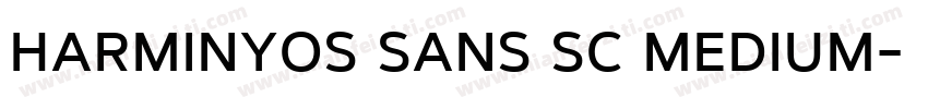 harminyos sans sc medium字体转换